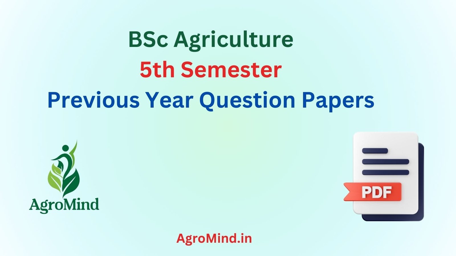 BSc Agriculture 5th Semester Previous Year Question Papers, AgroMind
