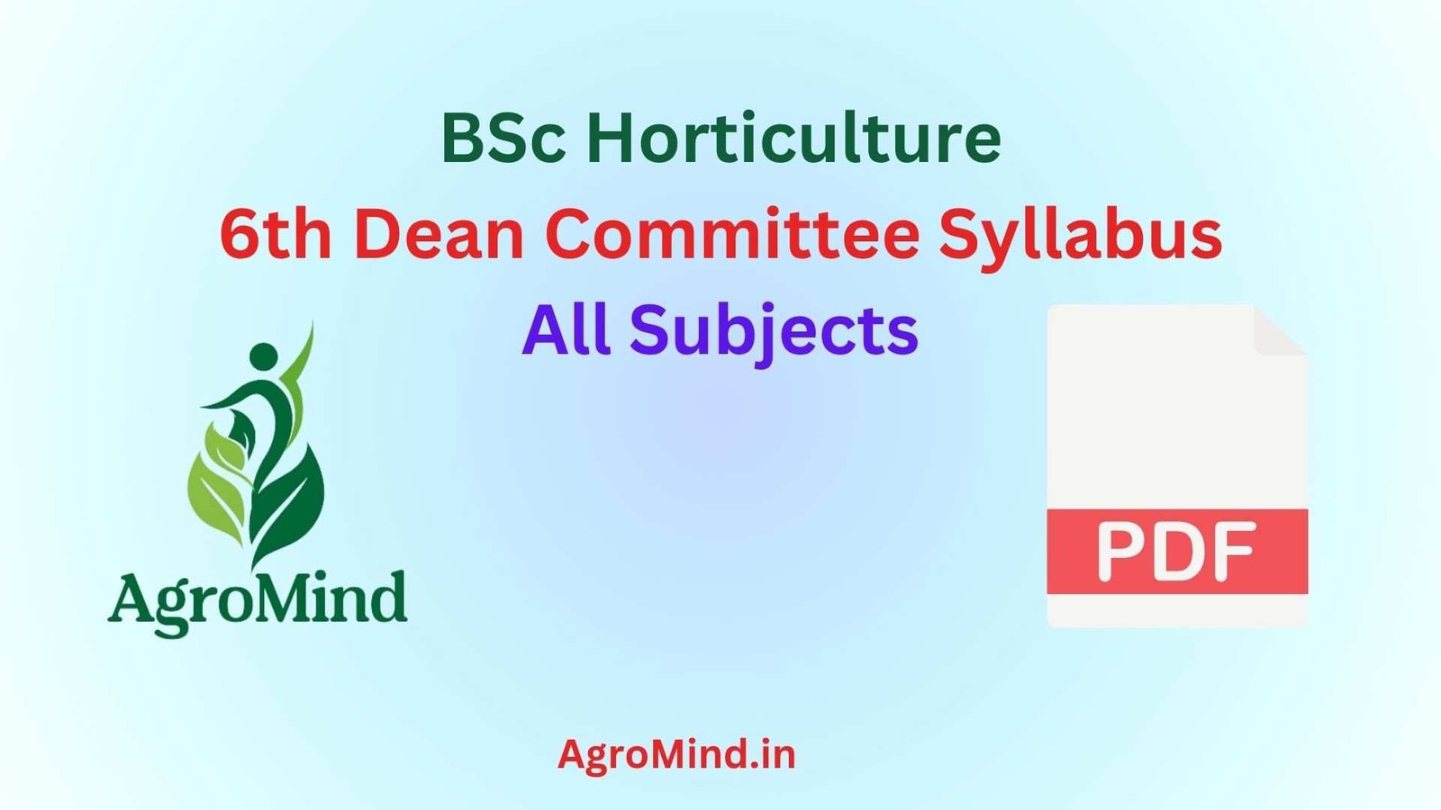BSc Horticulture 6th Dean Committee Syllabus, AgroMind