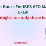 Best Books For IBPS AFO Mains Exam to study, AgroMind